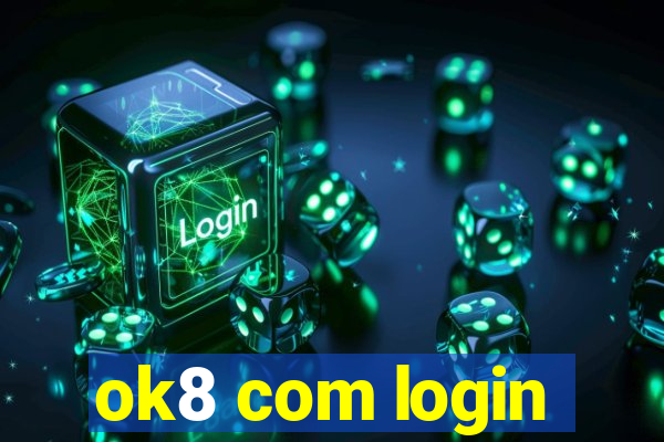 ok8 com login